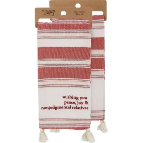 WISHING YOU NONJUDGEMENTAL RELATIVES CHRISTMAS TOWEL